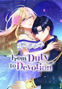 From Duty to Devotion