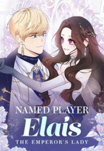 Named Player Elais: The Emperor’s Lady