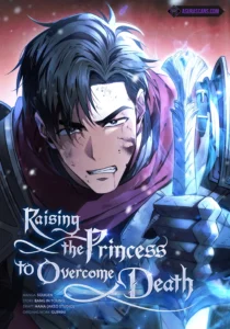 Raising the Princess to Overcome Death