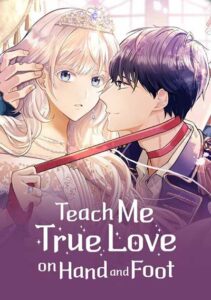 Teach Me True Love on Hand and Foot