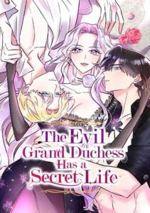 The Evil Grand Duchess Has a Secret Life