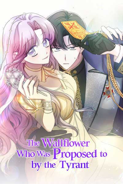 The Wallflower Who Was Proposed to by the Tyrant